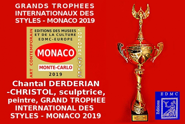Chantal DERDERIAN-CHRISTOL, peintre,sculptrice. LauréateE du Palmarès. Grand Trophée International des Styles Artistiques - Monaco 2019 