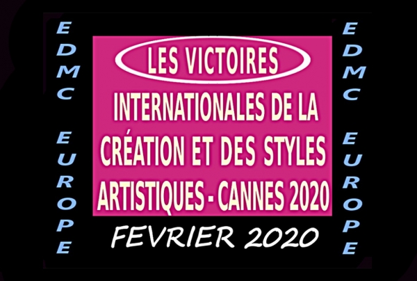 ■ VICTOIRES INTERNATIONALES DE LA CRÉATION ET DES STYLES ARTISTIQUES CANNES 2020