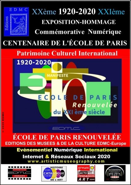 Affiche de l'Exposition Hommage Numérique pour le Centenaire de L'Ecole de PARIS 1920-2020, durant les mois de Septembre et Octobre 2020 ayant accompagné la Consultation artistique et culturelle préparatoire à l'adoption du Manifeste. 
