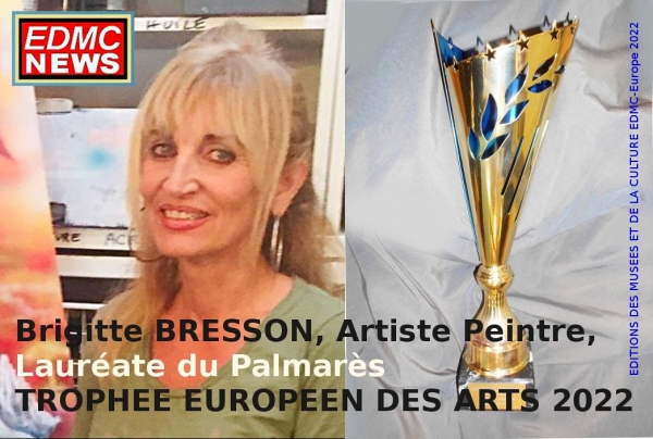 Brigitte Bresson, artiste peintre, lauréate du Palmarès des Trophées Européens des Arts 2022