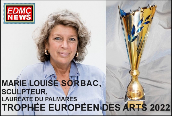 Marie Louise Sorbac, Sculpteur, Lauréate du Palmarès des Trophées Européens des Arts 2022