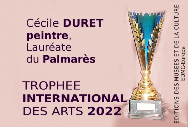 Cécile Duret, peintre figurative, lauréate du Palmarès 2022 a obtenu le Trophée International des Arts, avec Félicitations du Jury pour ses paysages