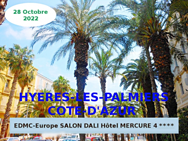 GRANDS PRIX DES ARTS Promotion LEONARD DE VINCI 2022 à Hyères-Les-Palmiers au Salon DALI de l'Hôtel Mercure**** Côte-d'Azur Organisé par les Editions EDMC-Europe