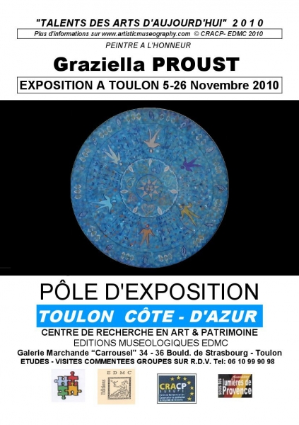 GRAZIELLA PROUST, PEINTRE, EN NOVEMBRE,PÔLE EXPOSITION SUD CÔTE-D'AZUR