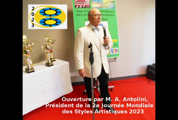 Ouverture 2EME Journée Mondiale des Styles Artistiques 02 07 2023