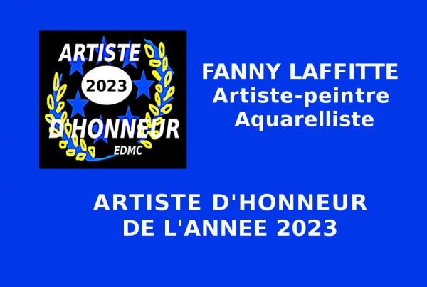 Fanny LAFFITTE, artiste-peintre aquarelliste, Artiste d'Honneur de l'Année 2023