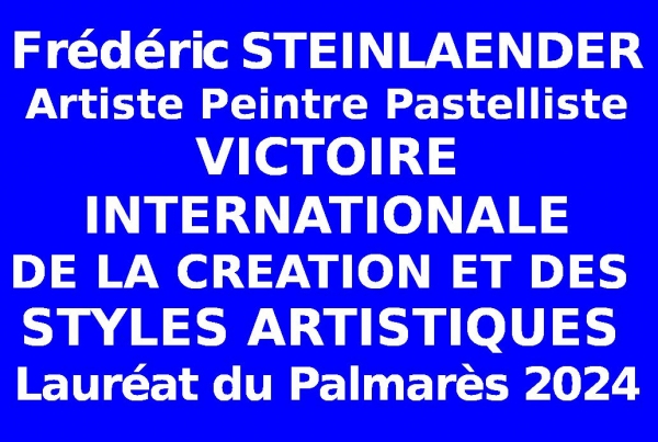 Frédéric STEINLAENDER, artiste peintre accompli, pastelliste, a été sélectionné international pour ses pastels et admis au concours des IIèmes Victoires Internationales de la Création et des Styles Artistiques 2024. Il en est Lauréat du Palmarès 2024.
