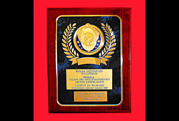 Le talent confirmé du sculpteur Roland GONZALEZ a convaincu le Comité du Jury qui lui a attribué la Plaquette d'Honneur avec Médaille de Talent des Arts d'Aujourd'hui Artiste d'Excellence. A l'issue du concours a été admis Lauréat du Palmarès 2025.