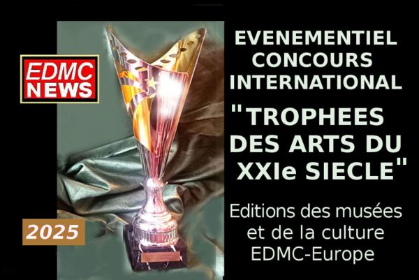 TROPHEES DES ARTS DU XXIe SIÈCLE ÉVÉNEMENTIEL- CONCOURS