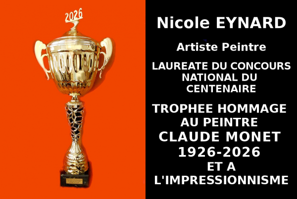 Le Trophée du Centenaire de l' Hommage à Claude MONET 1926- 2026 et à l'Impressionnisme. Attribution à l'artiste peintre Nicole EYNARD. Avec son style personnel elle continue à développer et parfaire la mouvance du Maître.