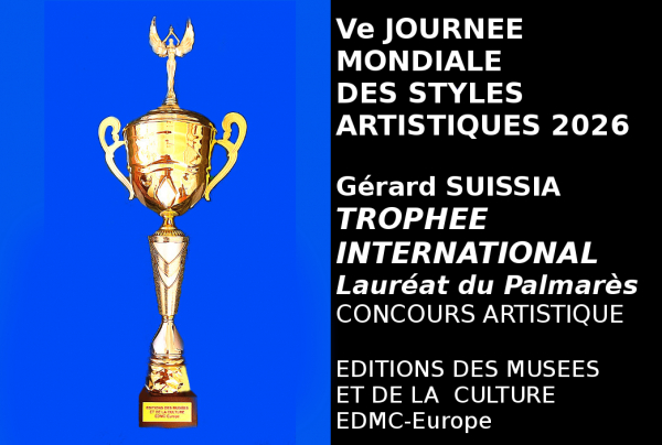 Lauréat du Palmarès, artiste récipiendaire du Trophée International de la Ve Journée Mondiale des Styles Artistiques, le peintre abstrait Gérard SUISSIA crée une démarche picturale dont l'aspect novateur est reconnu pour faire progresser l'art actuel.