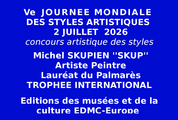 Michel SKUPIEN ''SKUP'', peint des paysages, mais aussi de nombreux sujets variés. Lauréat du Palmarès, le Trophée International de la Ve Journée Mondiale des Styles Artistiques 2026 a reconnu son talent et son expérience.  