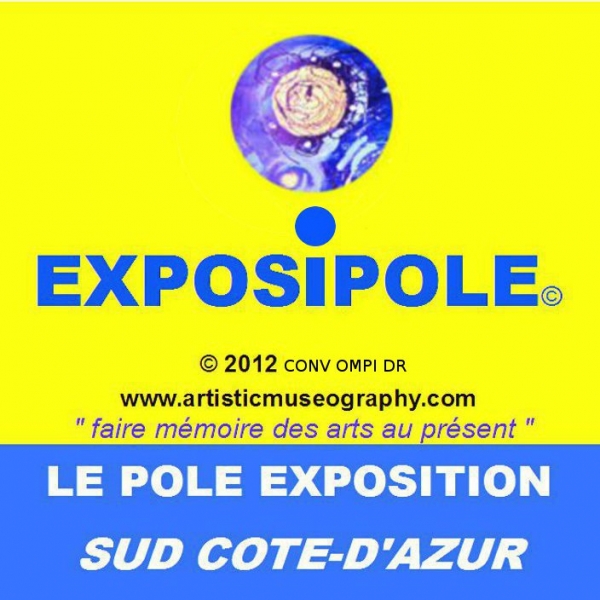 EXPOSIPOLE une devise comprendre le progrès de l'art contemporain en temps réel par la vision directe des oeuvres d'artistes vivants