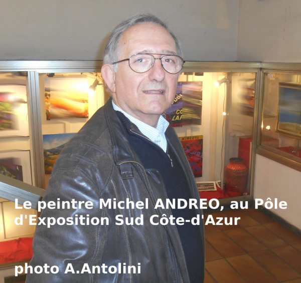 Le peintre Michel ANDREO. Il sait nous transporter par son abstraction, au-delà des limites du réel et du visible, dans les térritoires des ressentis   