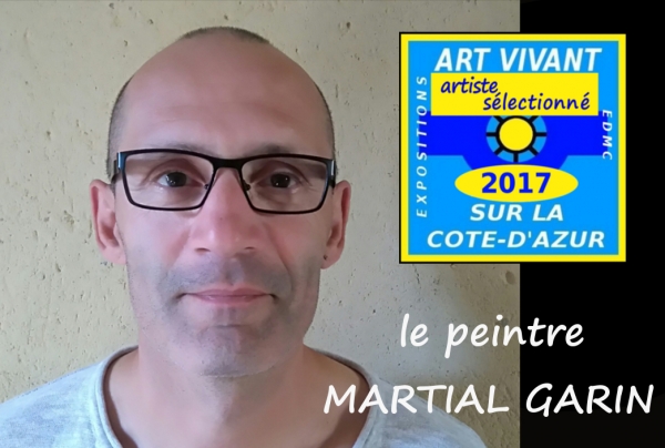 Le peinttre Martial GARIN, un chemin de talent ou prime l'émotion, sa peinture reste son langage pour l'exprimer, au-dela de toute limitation stylistique  