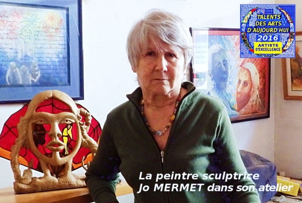 L'artiste JO MERMET peintre et sculptrice