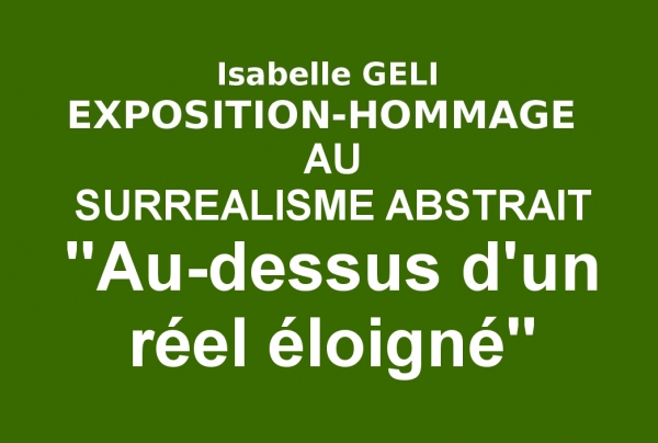 Isabelle GELI,peintre. Exposition-Hommage 