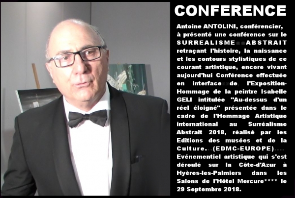 Hommage artistique international au Surréalisme Abstrait. Conférence par Antoine ANTOLINI