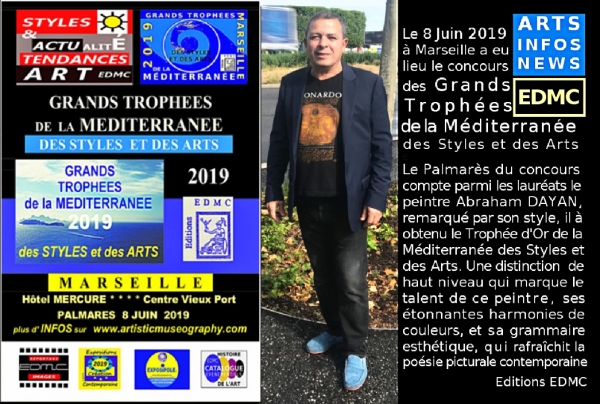 Abraham DAYAN, peintre, Trophée d'Or de la Méditerranée des Styles et des Arts MARSEILLE 2019 - (EDMC) Peintre Lauréat du Concours artistique.