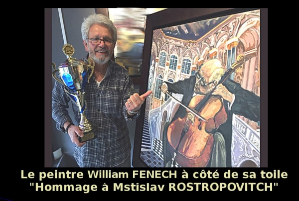 Devant son Oeuvre-Hommage au violoncelliste Rostropovitch. Le Maître Catalan William FENECH, Grand Trophée de la Méditerranée du Style et des Arts