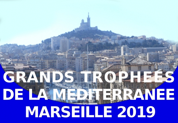 Grands Trophées de la Méditerranée des Styles et des Arts MARSEILLE 2019 - (EDMC)