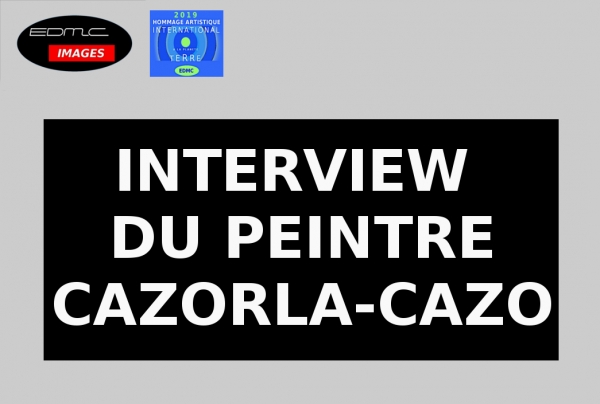 Interview du peintre Cazorla-Cazo  PARIS 2019 