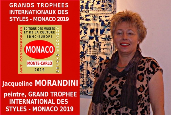 Jacqueline MORANDINI, peintre. Lauréate du Palmarès. Grand Trophée International des Styles Artistiques - Monaco 2019 
