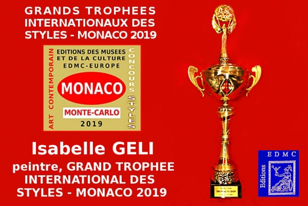 Isabelle GELI, peintre. Lauréate du Palmarès. Grand Trophée International des Styles Artistiques - Monaco 2019 