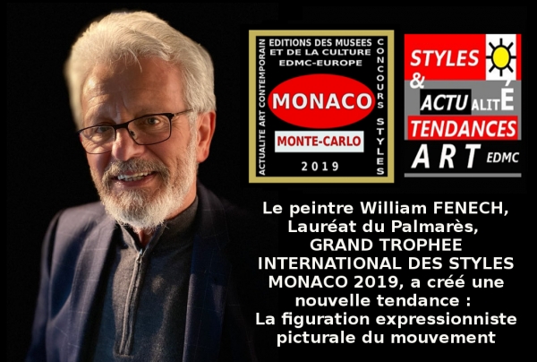 William FENECH , peintre. Lauréat du Palmarès. Grand Trophée International des Styles Artistiques - Monaco 2019 