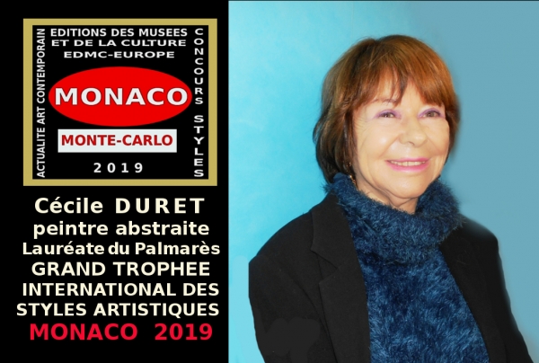Cécile DURET, peintre abstraite. Lauréate du Palmarès. Grand Trophée International des Styles Artistiques - Monaco 2019