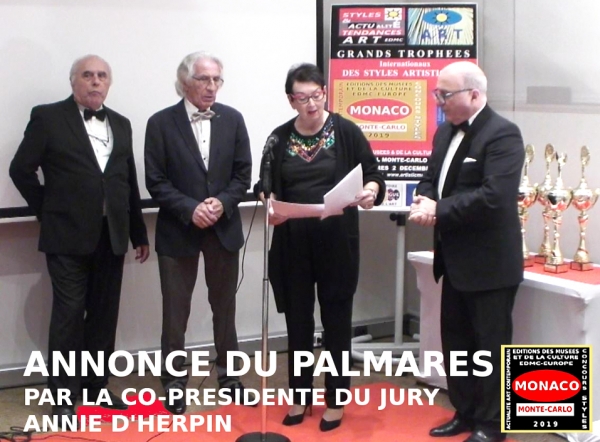 Annonce du Palmarès et des lauréat(e)s des Grands Trophées Internationaux des Styles Artistiques Monaco 2019. Annie d'HERPIN, co-présidente du comité du JURY 