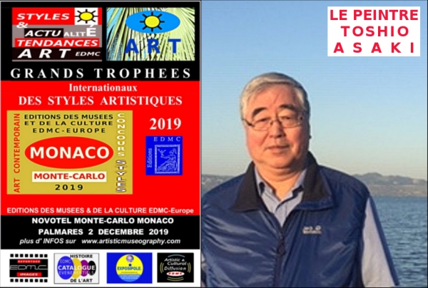 Toshio ASAKI, peintre. Lauréat des Grands Trophées Internationaux des Styles Artistiques - Monaco 2019 