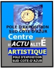 POLE EXPOSITION SUD COTE D'AZUR CENTRE D'ACTUALITE ARTISTIQUE