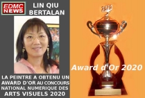 Palmarès du  Concours National Numérique des Arts Visuels la peintre Lin Qiu Bertalan a obtenu un Award d'Or pour ses oeuvres en Surréalisme Poétique 