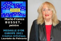 Marie-France Busset, peintre, Médaille d'Or Europe 2021 Création Artistique. Lauréate du Palmarès.
