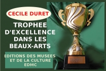 Cécile DURET, peintre, lauréate du Palmarès, Trophée d'Excellence dans les Beaux-Arts 2021 Avec les félicitations du Jury.