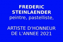 Frédéric Steinlaender, Artiste d'Honneur de l'Année 2021
