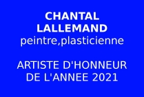 Chantal Lallemand, peintre, plasticienne, Artiste d'Honneur de l'Année 2021