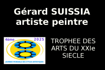 GERARD SUISSIA , peintre contemporain abstrait, paysagisme abstrait urbain, a obtenu le 