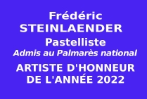Frédéric Steinlaender, pastelliste éminent, Artiste d'Honneur de l'Année 2022 