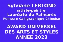 Sylviane LEBLOND, peintre, Lauréate du Palmarès, Award Universel des Arts et Styles 2023 pour sa peinture calligraphique chinoise sur papier de riz marouflé 