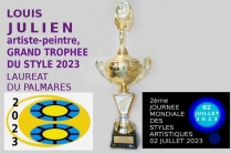 Louis Julien, Artiste peintre, Grand Trophée du Style, Lauréat du Palmarès, lors de l'Evénementiel concours de la 2EME Journée Mondiale des Styles Artistiques 2023 en France  