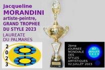 Jacqueline Morandini, Artiste Peintre, Peintro Sculpteur et Collagiste, Grand Trophée du Style, Lauréate du Palmarès. Evénementiel-concours 2023 Journée Mondiale des Styles Artistiques.