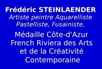 Frédéric Steinlaender Artiste peintre, aquarelliste, pastelliste, fusainiste, lauréat du Palmarès, a obtenu la Médaille Côte-d'Azur French Riviera des Arts et de la Créativité Contemporaine 2023