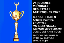 A l’issue des présentations d’œuvres au concours stylistique 2026  l'artiste peintre belge Jeanne SIMON est admise Lauréate du Palmarès, obtenant le Trophée International de la Ve Journée Mondiale des Styles Artistiques 2026.