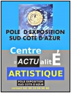 LE POLE EXPOSITION SUD COTE-AZUR, CENTRE D'ACTUALITE ARTISTIQUE