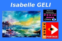  * * * * * * * V I D E O * * * * * * ISABELLE GELI, peintre présentation de l'artiste en Chine à PEKIN 2014 - LIEN cliquer sur l'image pour voir la vidéo.
