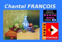 VIDEO Chantal FRANCOIS, présentation de l'artiste à PEKIN 2014  V.O. 12 mn. 36 s.