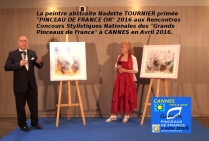 La peintre Nadette TOURNIER, lors des Rencontres-concours stylistiques nationales est annoncée ici par Antoine ANTOLINI délégué des Editions EDMC. La peintre a présenté ses oeuvres avec succès devant le Jury des GRANDS PINCEAUX DE FRANCE  à CANNES