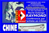 VIDEO La peintre abstraite Marie-Solange RAYMOND en CHINE, interviewée à PEKIN par Antoine ANTOLINI en MAI 2016